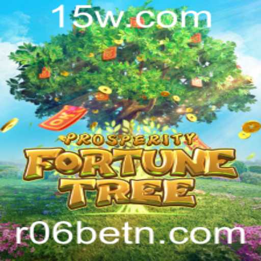 Explorando ProsperityFortuneTree: O Novo Fenômeno de Jogos com R06bet