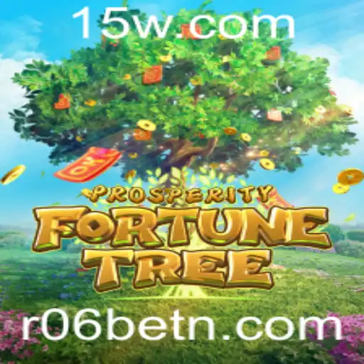 Explorando ProsperityFortuneTree: O Novo Fenômeno de Jogos com R06bet